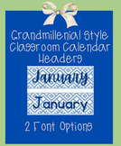 Grandmillenial Style Calendar Headers