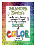 Grandpa Kevin's...Book of COLOR