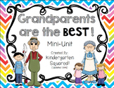 Grandparent's Day Mini-Unit:  Grandparents Are the Best!