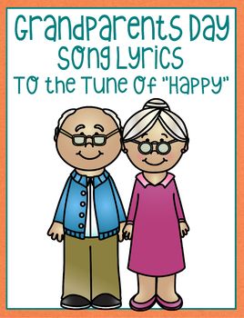 Preview of Grandparents Day Song Lyrics to the Tune of "Happy"