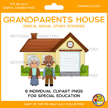 Preview of Grandparents House - Digital Social Sticker Set | Its Ok Ally