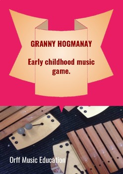 Preview of Granny Hogmanay/ Auld Lang Syne Music game for early childhood