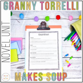 Preview of Granny Torrelli Makes Soup Novel Study