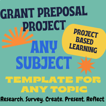 Preview of Grant Writing Proposal | Editable | Any Subject | Project Based Learning