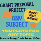 Grant Writing Proposal | Editable | Any Subject | Project 