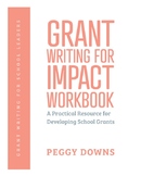 Grant Writing for Impact Workbook