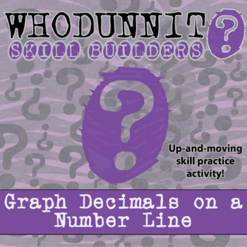 Preview of Graph Decimals on a Number Line Whodunnit Activity - Printable & Digital Game