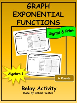 Preview of Graph Exponential Functions Relay Activity Algebra 1 | Digital