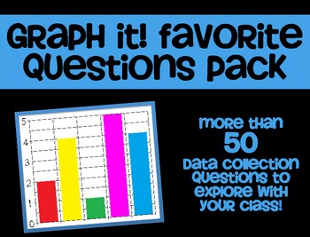 Preview of Graph It! Favorite Questions Pack