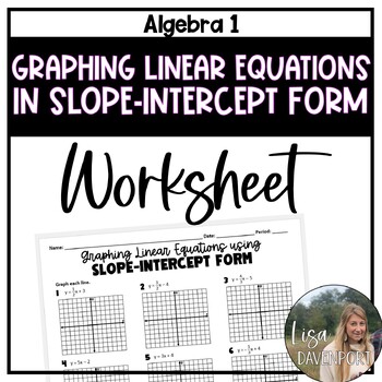 Preview of Graph Linear Equations in Slope Intercept Form - Algebra 1 Skills Practice
