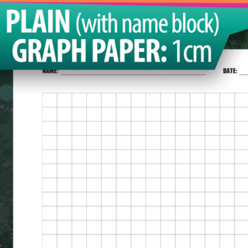 Preview of Graph Paper: 1 cm with Name Block (Grid Paper, Graphing,Coordinates)