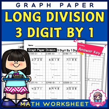 Preview of Graph Paper Worksheet Long Division 3 digit by 1 | Problem Solving | Math