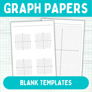 Preview of Graph Papers for Math - Coordinate Grids - Graphing Function Blank Templates