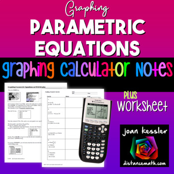 Preview of Graph Parametric Equations | TI-84 Graphing Calculator Reference Sheet Plus HW