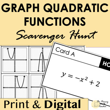 Preview of Graph Quadratic Functions Scavenger Hunt + DIGITAL