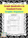 Graph Quadratic Functions in Standard Form - Graphic Organizer