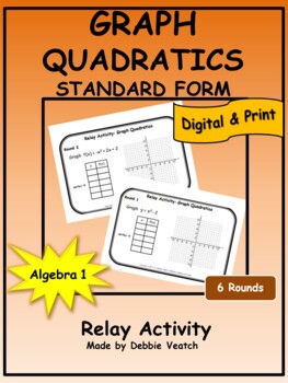 Preview of Graph Quadratics in Standard Form Relay Activity Algebra 1 | Digital
