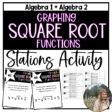 Graph Square Root Functions - Stations Activity Task Cards