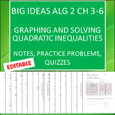 Graph and Solve Quadratic Inequalities- Editable- Big Idea