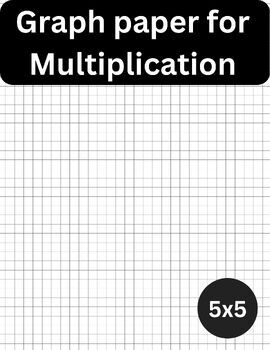 Preview of Graph paper for Multiplication Graph paper for kids large 5x5 squares