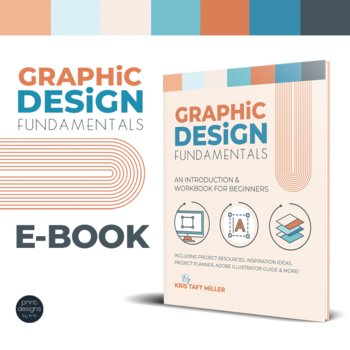 Preview of Graphic Design Fundamentals EBOOK for Middle, High School and Adult Education