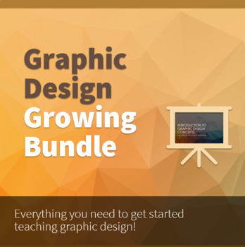 Preview of Graphic Design Growing Bundle