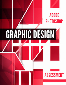 Preview of Graphic Design Principles using Adobe Photoshop- Assessment