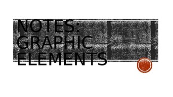 Preview of Graphic Elements Notes