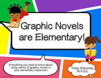 Preview of Graphic Novels Are Elementary! Educator Presentation