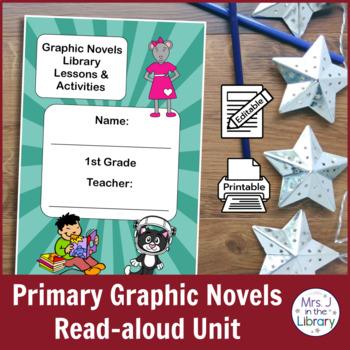Preview of Graphic Novels Read-aloud Unit (Activity Booklet & Lesson Plan)