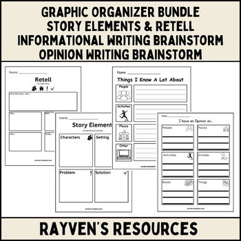 Preview of Graphic Organizer Bundle: Narrative Retell, Informational & Opinion Writing 1st