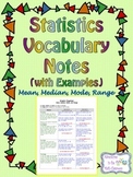 Statistics Vocabulary Notes - Mean, Median, Mode, Range