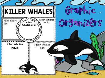 Graphic Organizers Set : Killer Whales : Sea Ocean Animals, Report, Research