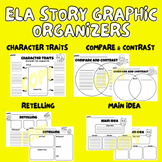Graphic Organizers: ELA Story