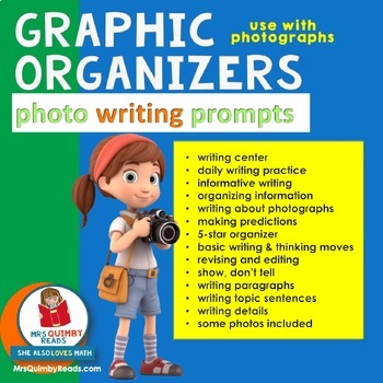 Preview of Graphic Organizers | Writing Center | Photo Writing Prompts | 3rd Grade ELA