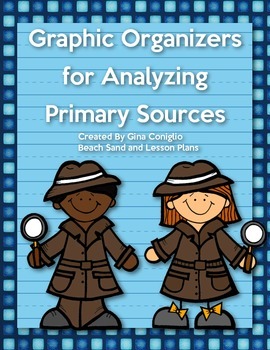 Preview of Graphic Organizers for Analyzing Primary Sources