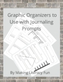 Graphic Organizers to Use with Journaling Prompts