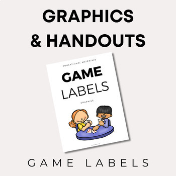 Preview of Graphics & Handouts | Game Labels