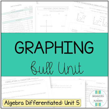 Preview of Graphing (Algebra Differentiated Full Unit 5)