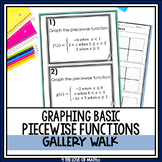 Graphing Basic Piecewise Functions Gallery Walk