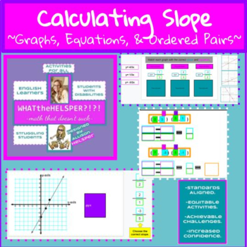 Preview of Graphing: Calculating Slope with Equations, graphs, ordered pairs