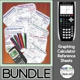 Graphing Calculator Reference Sheets TI-84 Bundle