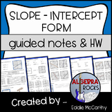 Slope Intercept Form Guided Notes and Homework