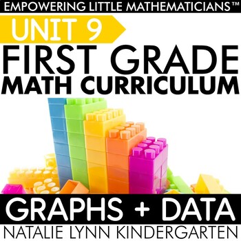 Preview of Graphing First Grade Math Unit 1st Grade Guided Math Curriculum Graphs and Data