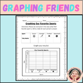 Preview of Graphing Our Friends- Collect and Analyze Data While Building Community