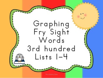 Preview of Graphing Fry Sight Words 3rd Hundred
