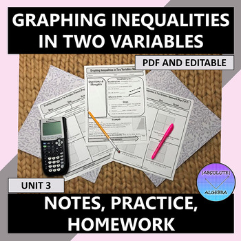 Preview of Graphing Inequalities Two Variable Notes Practice Homework Editable U3