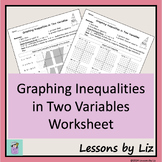 Graphing Inequalities in Two Variables Worksheet