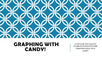 Preview of Graphing Lab with Candy!