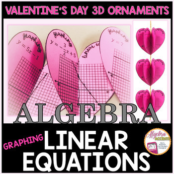 Preview of VALENTINES DAY Graphing Linear Equations Algebra Math Activity